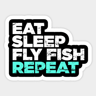 Eat, Sleep, Fly Fish, Repeat | Funny Fly Fishing Graphic Sticker